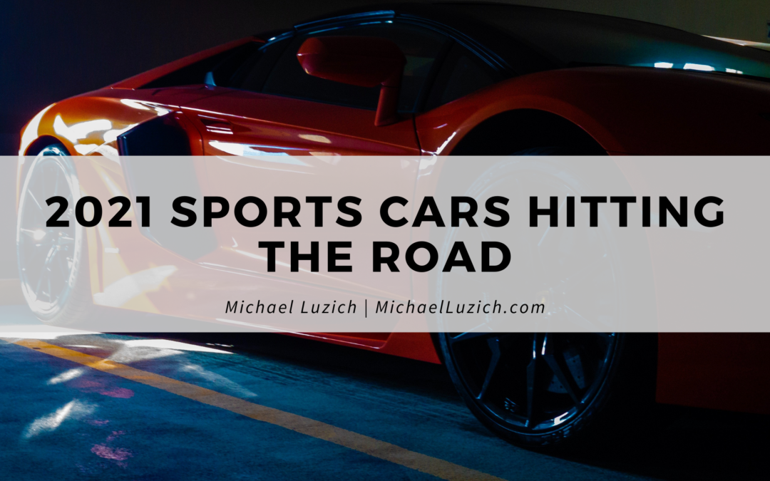 2021 Sports Cars Hitting the Road