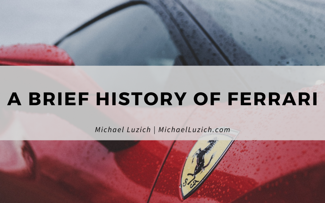 A Brief History of Ferrari