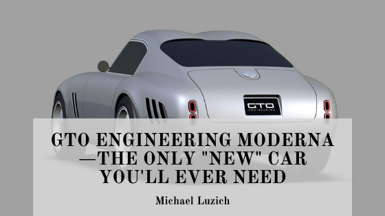 GTO Engineering Moderna—The Only “New” Car You’ll Ever Need
