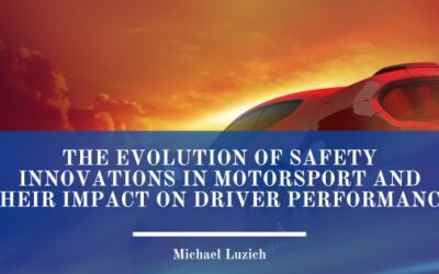The Evolution of Safety Innovations in Motorsport and Their Impact on Driver Performance
